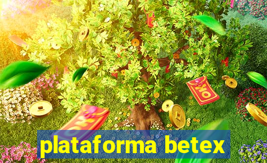 plataforma betex